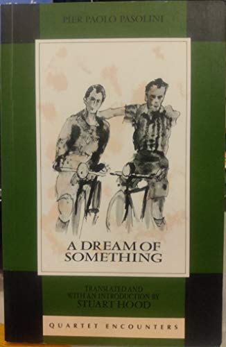 Imagen de archivo de Dream of Something a la venta por Better World Books