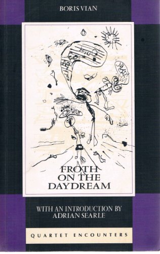 9780704300620: Froth on the Daydream (Quartet Encounters S.)