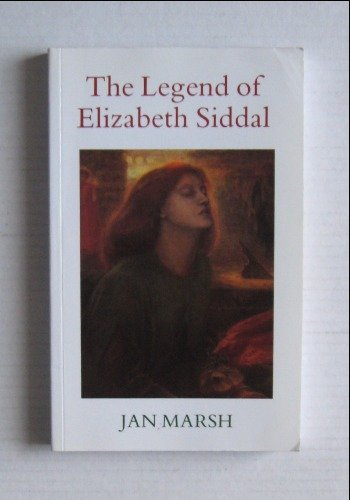 Stock image for The Legend of Elizabeth Siddal for sale by AwesomeBooks