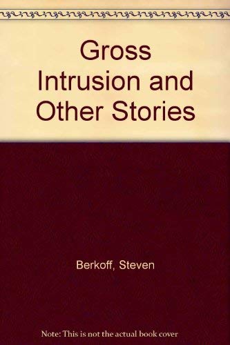 Beispielbild fr Gross Intrusion and Other Stories zum Verkauf von WorldofBooks