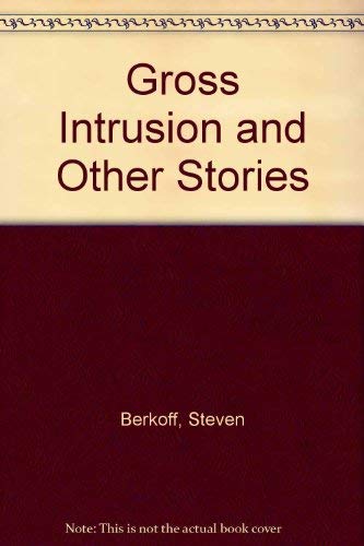 Stock image for Gross Intrusion and Other Stories for sale by WorldofBooks