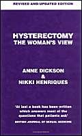 Stock image for Hysterectomy: The Woman's View for sale by Goldstone Books