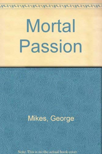 Imagen de archivo de Mortal Passion a la venta por Librairie Th  la page