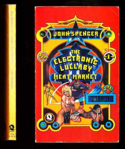 Electronic Lullaby Meat Market, The (9780704311879) by John B. Spencer