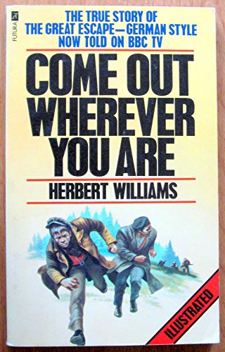 Beispielbild fr Come Out Wherever You Are (Illustrated) zum Verkauf von WorldofBooks