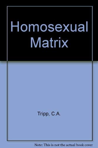 Stock image for Homosexual Matrix for sale by The Swift Bookstore