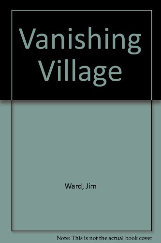 Vanishing Village (9780704322103) by Ward, Jim; Smith, Greg