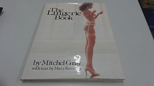 Lingerie Book - Gray, Mitchel and Kennedy, Mary