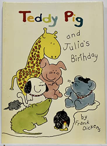 Beispielbild fr Teddy Pig and Julia's Birthday zum Verkauf von WorldofBooks