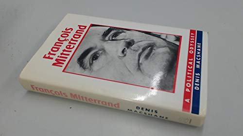 Stock image for Francois Mitterrand: Political Odyssey for sale by medimops