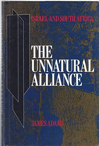 The Unnatural Alliance (Israel and South Africa)