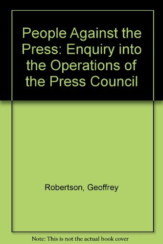 9780704323841: People Against the Press: Enquiry into the Operations of the Press Council