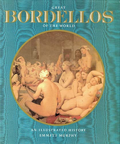 Imagen de archivo de Great Bordellos of the World a la venta por WorldofBooks