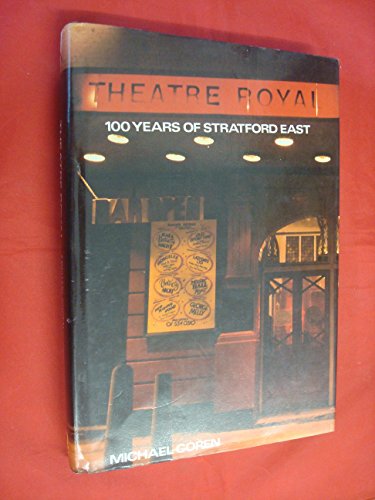 Imagen de archivo de Theatre Royal: 100 Years of Stratford East a la venta por HPB-Red