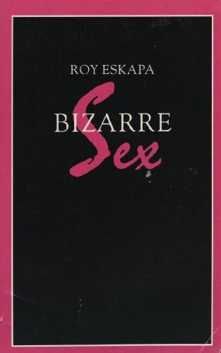 Beispielbild fr Bizarre Sex zum Verkauf von WorldofBooks