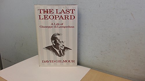 Imagen de archivo de The Last Leopard: Life of Giuseppe Di Lampedusa a la venta por WorldofBooks