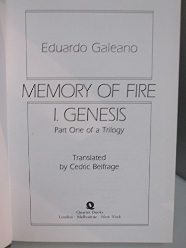 Imagen de archivo de Memory of Fire Trilogy: 1. Genesis 2. Faces and Masks 3. Century of the Wind a la venta por Silent Way Books