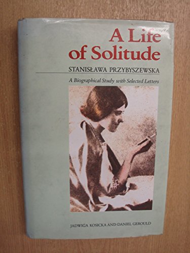 9780704325975: Life of Solitude: Stanislawa Przybyszewska