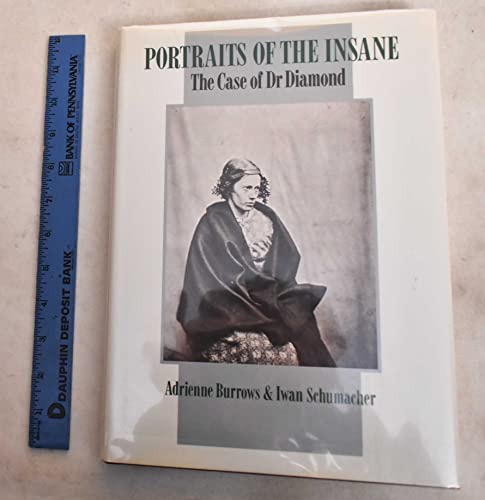 Imagen de archivo de Portraits of the Insane: The Case of Dr. Diamond a la venta por ThriftBooks-Atlanta