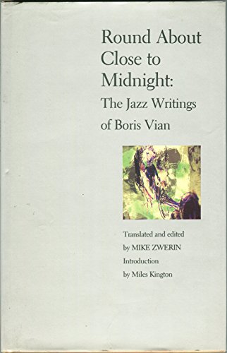 9780704326194: Round about close to midnight: The jazz writings of Boris Vian