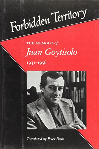 Stock image for THE MEMOIRS OF JEAN GOYTISOLO: FORBIDDEN TERRITORY - 1931-1956; REALMS OF STRIFE - 1957-1982. for sale by Cambridge Rare Books