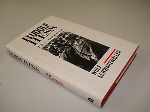 Beispielbild fr Rudolf Hess The Deputy. zum Verkauf von P. Cassidy (Books)