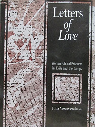 9780704327184: Letters of Love: Women Political Prisoners in Exile and the Camps