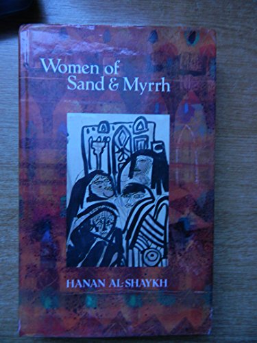Beispielbild fr Women of Sand and Myrrh zum Verkauf von Reuseabook
