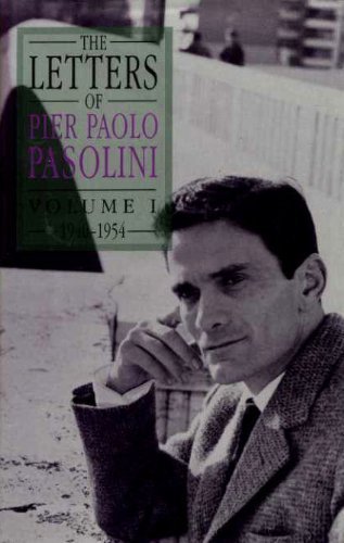 Beispielbild fr The Letters of Pier Paolo Pasolini: 1940-1954 (Volume 1) zum Verkauf von Anybook.com