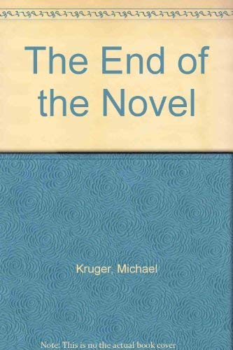 Stock image for The End of The Novel: A Novella for sale by Wonder Book