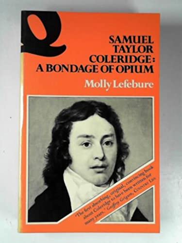 Stock image for Samuel Taylor Coleridge: A Bondage of Opium for sale by Librera Prez Galds