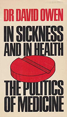 Beispielbild fr In Sickness and in Health : The Politics of Medicine zum Verkauf von Better World Books