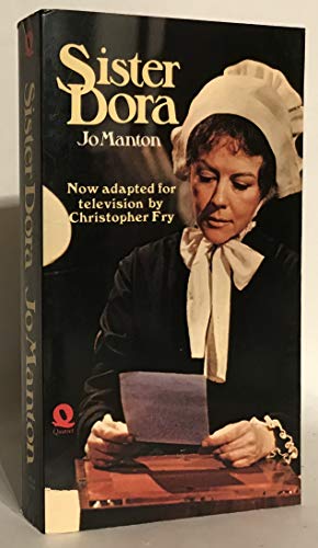Sister Dora: Life of Dorothy Pattison (9780704331617) by Jo Manton