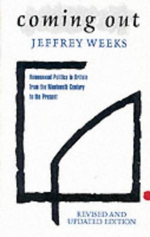 Stock image for Coming Out: Homosexual Politics in Britain from the Nineteenth Century to the Present for sale by Chapter 2 Books