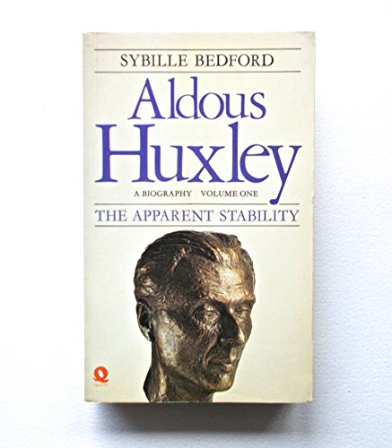 9780704332416: The Apparent Stability, 1894-1939 (v. 1) (Aldous Huxley)