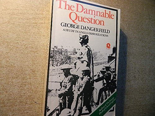 9780704332522: Damnable Question: Study in Anglo-Irish Relations