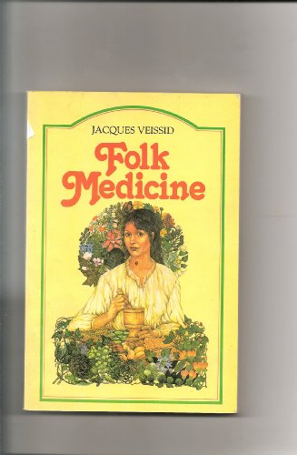 Beispielbild fr Folk Medicine zum Verkauf von WorldofBooks