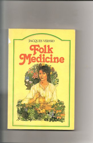 Stock image for Folk Medicine for sale by Goldstone Books