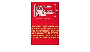 Beispielbild fr Capitalism, State Formation and Marxist Theory zum Verkauf von AwesomeBooks