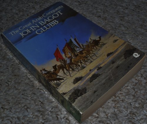 Imagen de archivo de The great Arab conquests a la venta por ThriftBooks-Atlanta