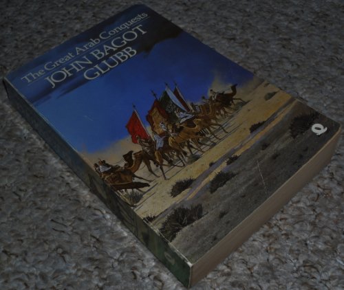 Stock image for The great Arab conquests for sale by ThriftBooks-Atlanta