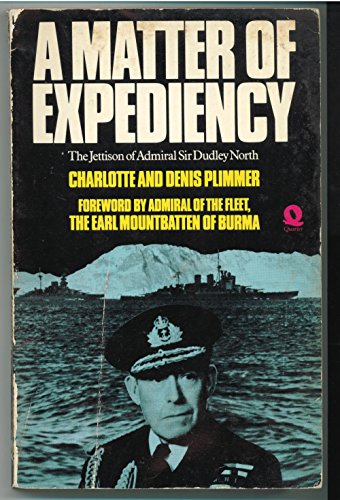 9780704333383: Matter of Expediency: Case of Admiral Sir Dudley North