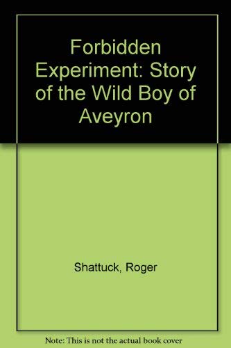 9780704333833: Forbidden Experiment: Story of the Wild Boy of Aveyron