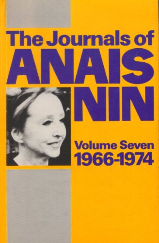 Stock image for Journals of Anais Nin, Vol. 7, 1966 - 1974 for sale by WorldofBooks