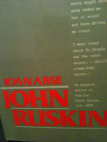 Stock image for John Ruskin: A Passionate Moralist for sale by WorldofBooks