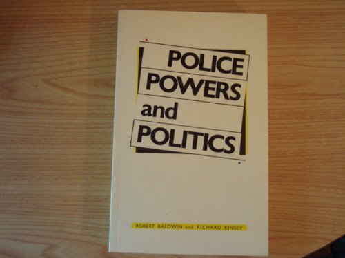 Stock image for Police Powers and Politics for sale by Jenhams Books