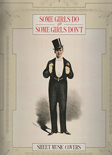 Stock image for Some Girls Do and Some Girls Don't: Sheet Music Covers for sale by Andover Books and Antiquities