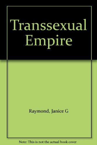 9780704338579: Transsexual Empire: The Making of the She-male