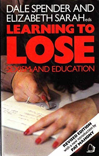 Beispielbild fr Learning to Lose: Sexism and Education zum Verkauf von Front Cover Books