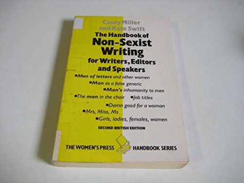 Beispielbild fr The Handbook of Non-sexist Writing for Writers, Editors And Speakers zum Verkauf von Hamelyn